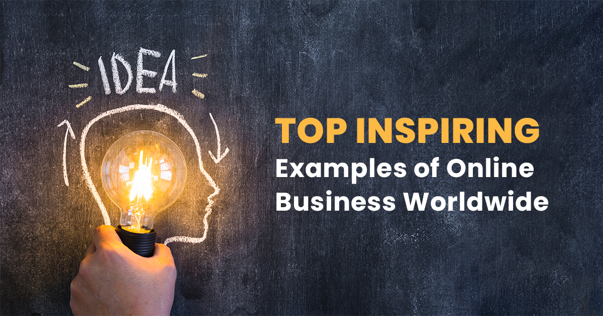 Examples Of Online Business Who Achieved Success Through Digitization